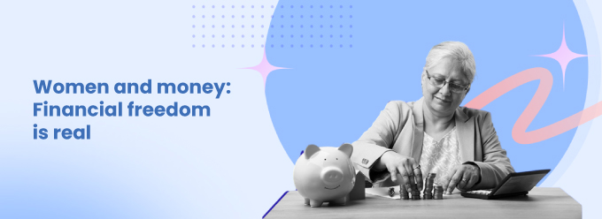 Women & Money: Practical Steps to Financial Freedom