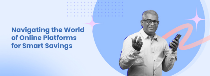 Online Savings Platforms: Navigating the World of Smart Saving