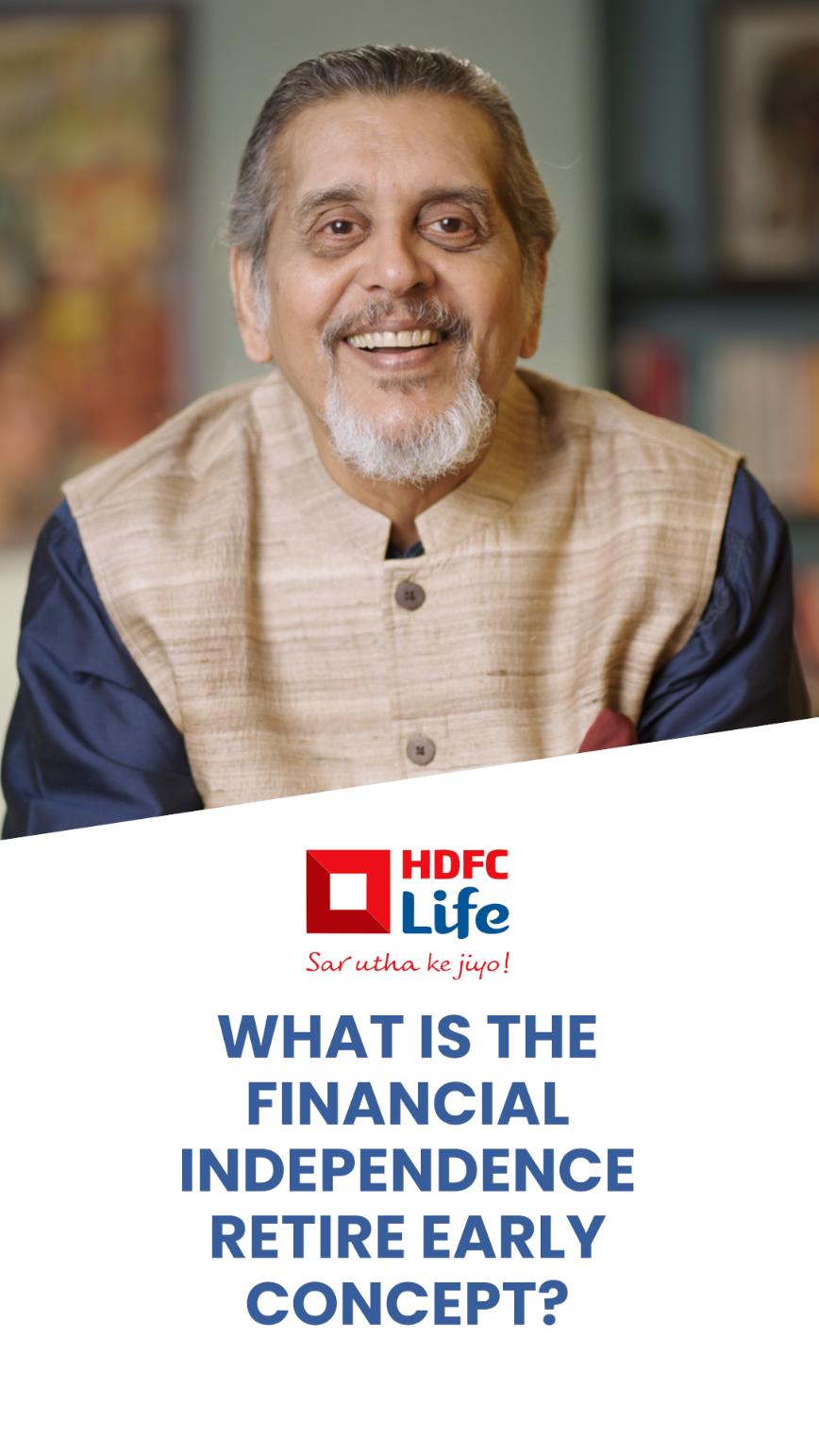 What is the Financial Independence Retire Early Concept?