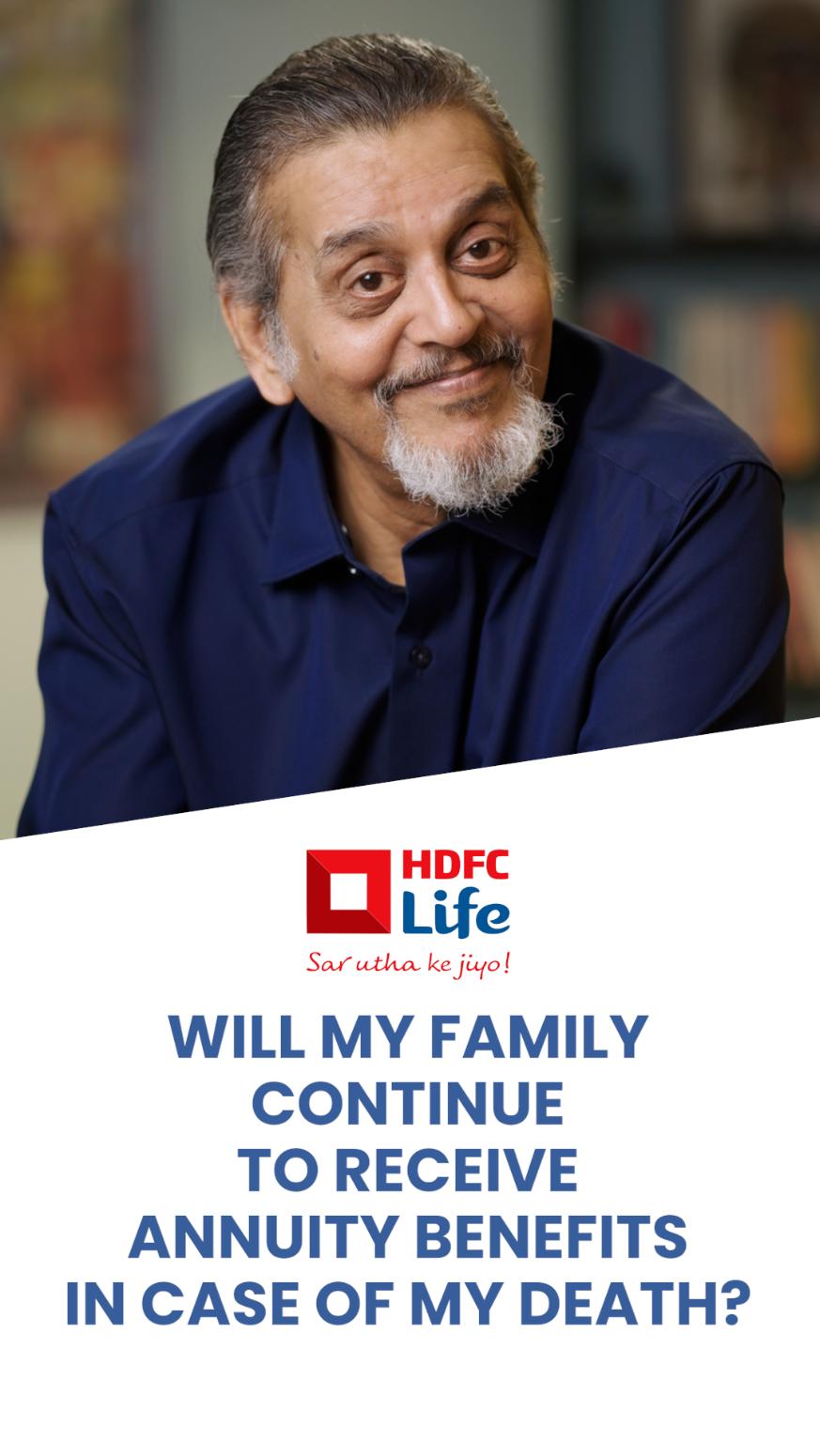 Will My Family Continue to Receive Annuity Benefits in Case of My Death?