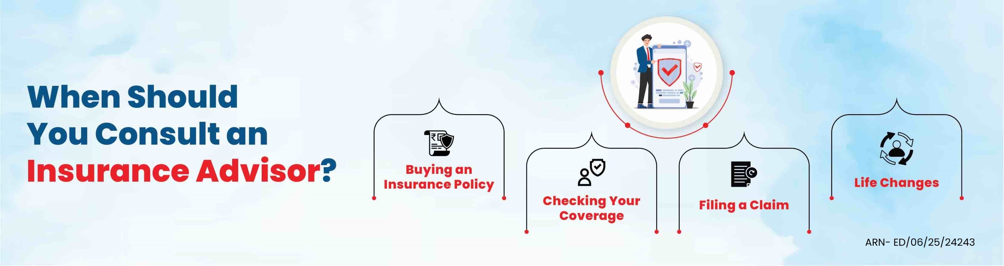 When is the Right Time to Consult an Insurance Advisor?