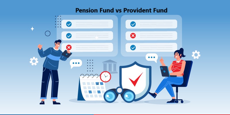 Pension Fund vs Provident Fund