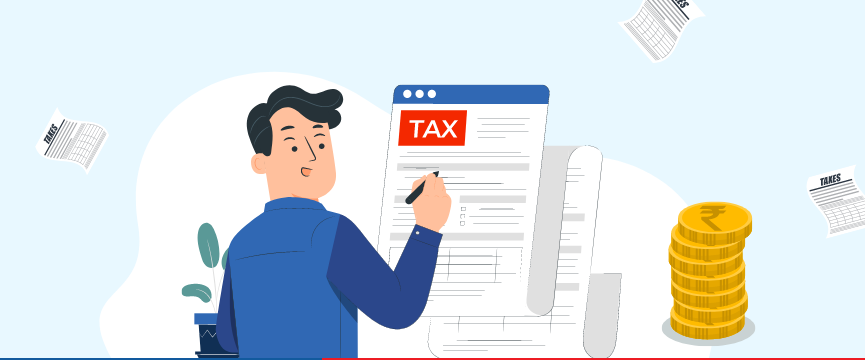 Income Tax in India: Know About Taxation System & Structure